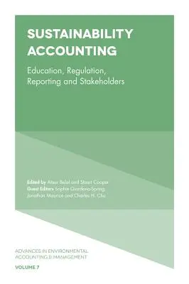 Contabilità di sostenibilità: Formazione, regolamentazione, rendicontazione e stakeholder - Sustainability Accounting: Education, Regulation, Reporting and Stakeholders