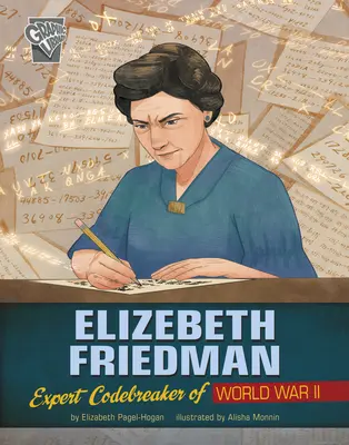 Elizebeth Friedman: Esperta decifratrice di codici della Seconda Guerra Mondiale - Elizebeth Friedman: Expert Codebreaker of World War II