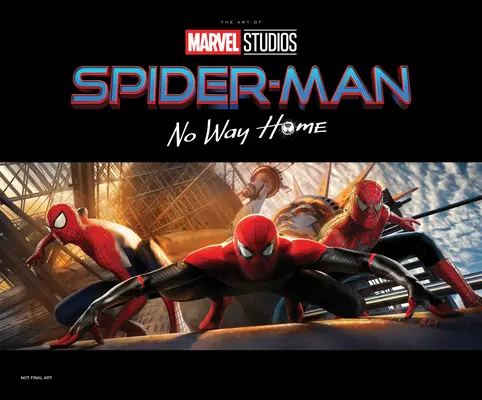 Spider-Man: No Way Home - L'arte del film - Spider-Man: No Way Home - The Art of the Movie