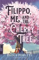 Filippo, io e il ciliegio - Filippo, Me and the Cherry Tree