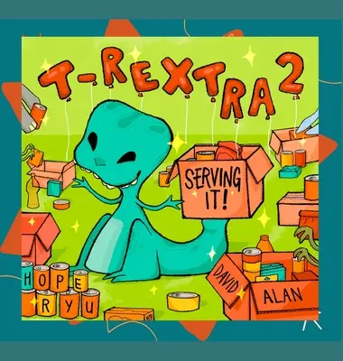 T-Rextra 2: Al servizio! - T-Rextra 2: Serving It!