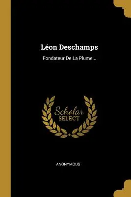 Lon DesChamps: Fondatore della penna... - Lon DesChamps: Fondateur de la Plume...