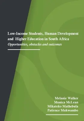Studenti a basso reddito, sviluppo umano e istruzione superiore in Sudafrica: Opportunità, ostacoli e risultati - Low-Income Students, Human Development and Higher Education in South Africa: Opportunities, obstacles and outcomes