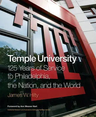 Temple University: 125 anni di servizio a Filadelfia, alla nazione e al mondo - Temple University: 125 Years of Service to Philadelphia, the Nation, and the World