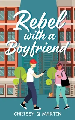 Ribelle con un fidanzato - Rebel with a Boyfriend