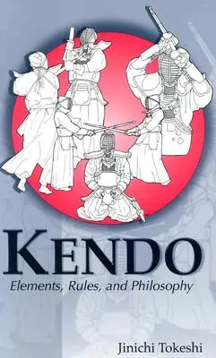 Kendo: Elementi, regole e filosofia - Kendo: Elements, Rules, and Philosophy