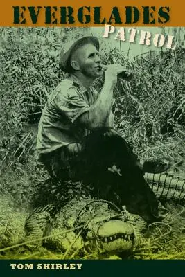 Pattuglia delle Everglades - Everglades Patrol