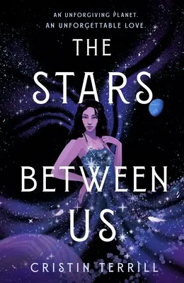 Le stelle tra noi - The Stars Between Us