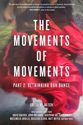 Movimenti di movimenti: Parte 2: Ripensare la nostra danza - Movements of Movements: Part 2: Rethinking Our Dance