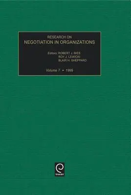 Ricerca sulla negoziazione nelle organizzazioni, volume 7 - Research on Negotiation in Organizations, Volume 7