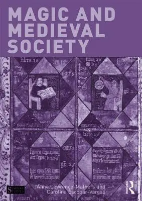 Magia e società medievale - Magic and Medieval Society