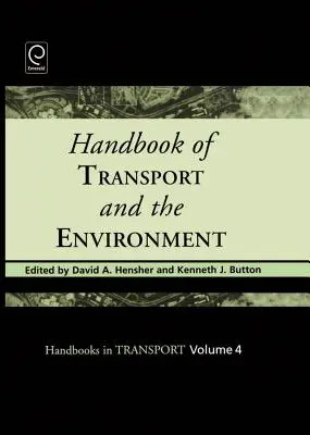 Manuale dei trasporti e dell'ambiente - Handbook of Transport and the Environment