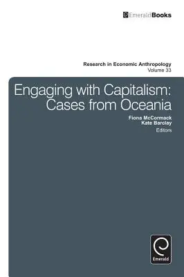 Impegnarsi con il capitalismo: Casi dall'Oceania - Engaging with Capitalism: Cases from Oceania