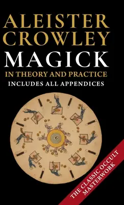 Magick in Theory and Practice di Crowley, Aleister (1992) - Magick in Theory and Practice by Crowley, Aleister (1992)