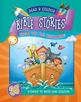 Leggere e colorare le storie bibliche dell'Antico Testamento - 35 storie da leggere e colorare - Read & Colour Bible Stories from the Old Testament - 35 Stories to Read and Colour