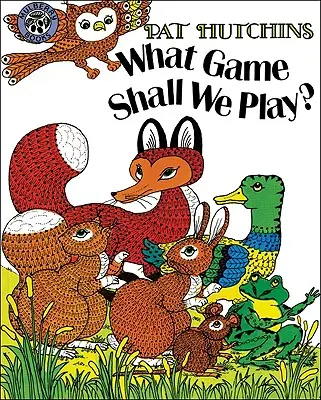 A che gioco giochiamo? - What Game Shall We Play?