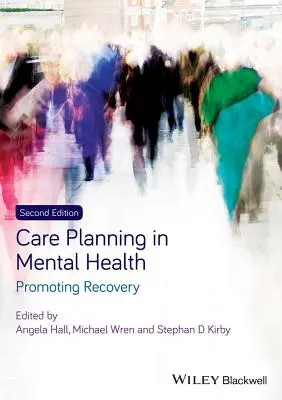 Pianificazione dell'assistenza in salute mentale - Care Planning in Mental Health