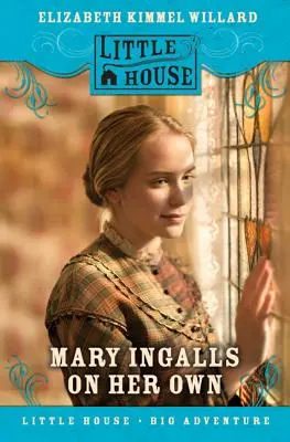 Mary Ingalls da sola - Mary Ingalls on Her Own