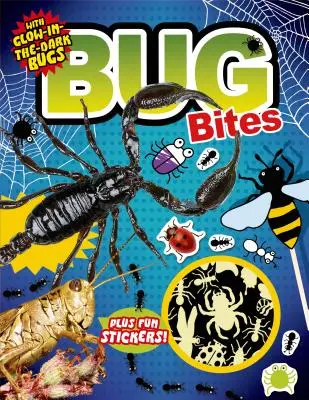 Attività fantastiche: Morsi d'insetto - con insetti fosforescenti e divertenti adesivi - Awesome Activities: Bug Bites - with Glow-in-the-Dark Bugs Plus Fun Stickers