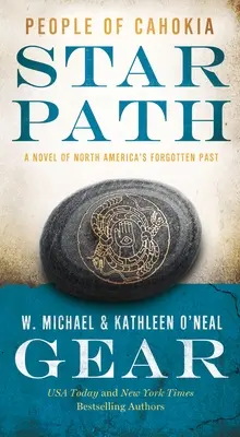 Sentiero delle stelle - Popolo di Cahokia - Star Path - People of Cahokia