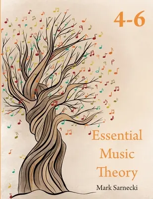 Teoria musicale essenziale Livelli 4-6 - Essential Music Theory Levels 4-6