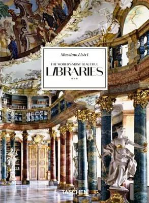 Massimo Listri. le più belle biblioteche del mondo. 40a Ed. - Massimo Listri. the World's Most Beautiful Libraries. 40th Ed.
