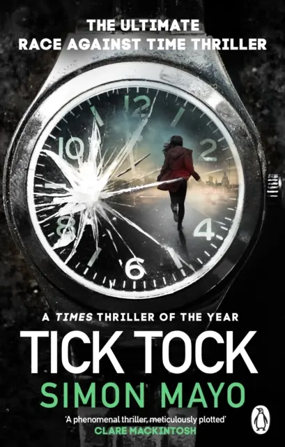 Tick Tock - Il thriller dell'anno del Times - Tick Tock - A Times Thriller of the Year