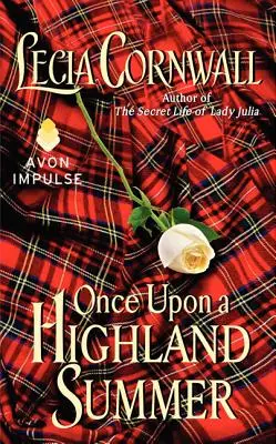 C'era una volta un'estate nelle Highlands - Once Upon a Highland Summer