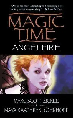 Il tempo magico: Angelfire - Magic Time: Angelfire