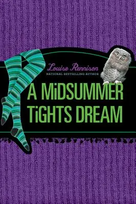 Un sogno di mezza estate in calzamaglia - A Midsummer Tights Dream