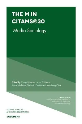 La M di Citams@30: Sociologia dei media - The M in Citams@30: Media Sociology