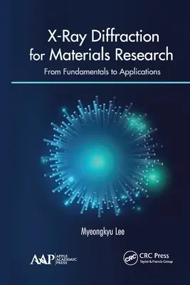 Diffrazione di raggi X per la ricerca sui materiali: Dai fondamenti alle applicazioni - X-Ray Diffraction for Materials Research: From Fundamentals to Applications