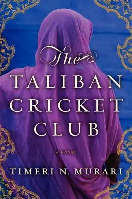 Il club talebano di cricket - The Taliban Cricket Club