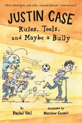 Caso Justin: Regole, strumenti e forse un bullo - Justin Case: Rules, Tools, and Maybe a Bully