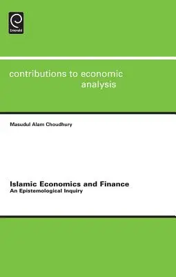 Economia e finanza islamica: Un'indagine epistemologica - Islamic Economics and Finance: An Epistemological Inquiry