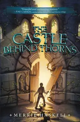 Il castello dietro le spine - The Castle Behind Thorns