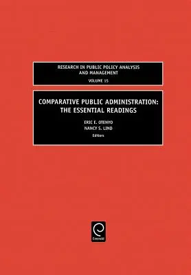 Amministrazione pubblica comparata: Letture essenziali - Comparative Public Administration: The Essential Readings