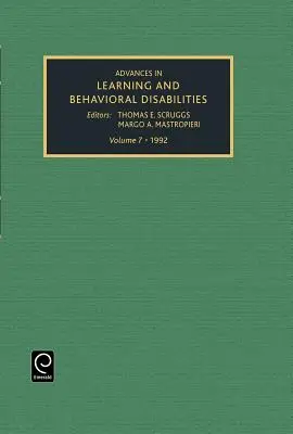 Progressi nelle disabilità dell'apprendimento e del comportamento, volume 7 - Advances in Learning and Behavioural Disabilities, Volume 7
