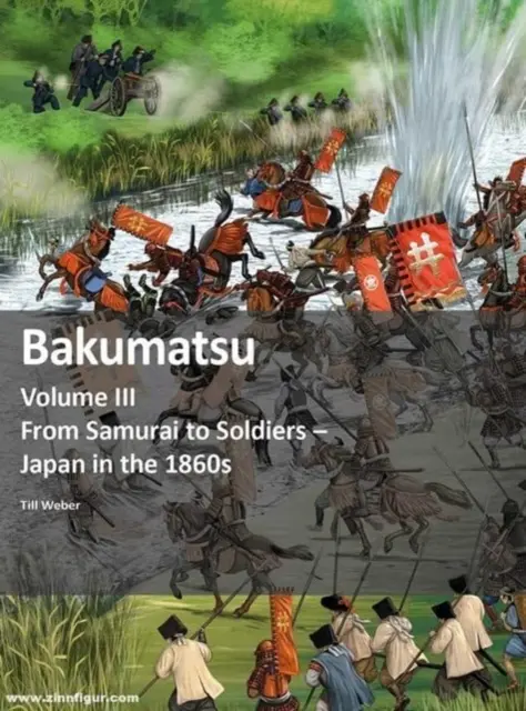 Bakumatsu - Dai samurai ai soldati - Il Giappone negli anni Sessanta dell'Ottocento - Bakumatsu - From Samurai to Soldiers - Japan in the 1860s