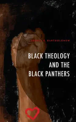 Teologia nera e pantere nere - Black Theology and The Black Panthers