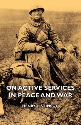 Sui servizi attivi in pace e in guerra - On Active Services in Peace and War