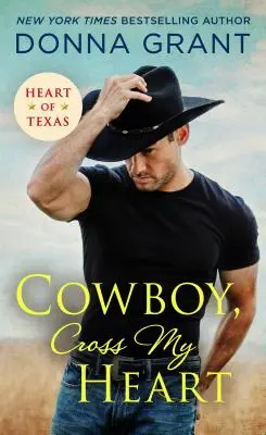 Cowboy, Attraversa il mio cuore - Cowboy, Cross My Heart