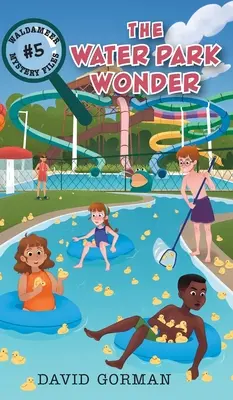 Il parco acquatico delle meraviglie - The Water Park Wonder