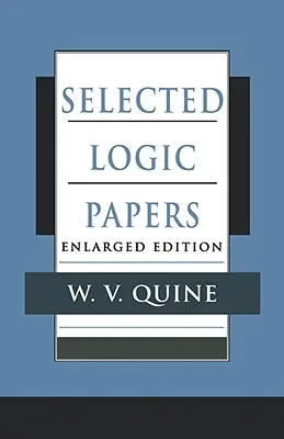 Documenti logici scelti: Edizione ampliata - Selected Logic Papers: Enlarged Edition