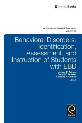 Disturbi del comportamento: Identificazione, valutazione e istruzione degli studenti con disturbi del comportamento. - Behavioral Disorders: Identification, Assessment, and Instruction of Students with EBD
