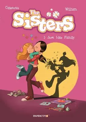 Le sorelle Vol. 1: Proprio come una famiglia - The Sisters Vol. 1: Just Like Family