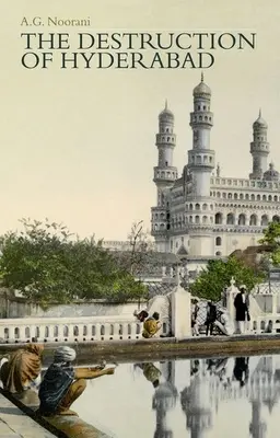 La distruzione di Hyderabad - The Destruction of Hyderabad