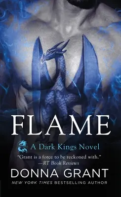 Flame - Un romanzo dei Re Oscuri - Flame - A Dark Kings Novel