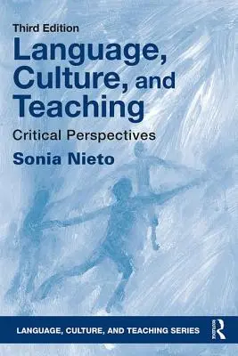 Lingua, cultura e insegnamento: prospettive critiche - Language, Culture, and Teaching: Critical Perspectives