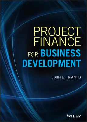Finanza di progetto per lo sviluppo delle imprese - Project Finance for Business Development